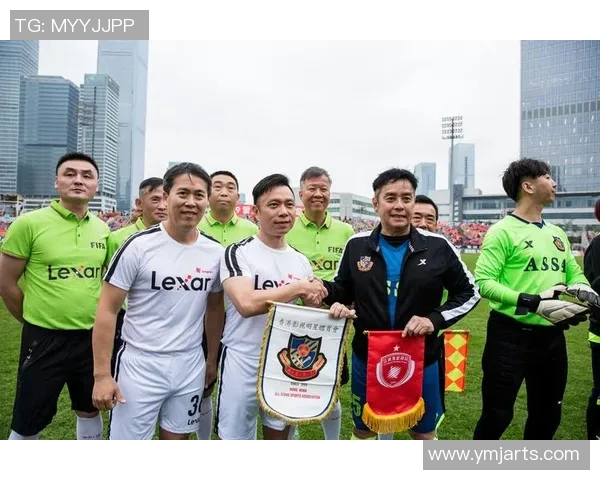 香港足球明星队成都行展现激情与友谊共谱体育新篇章